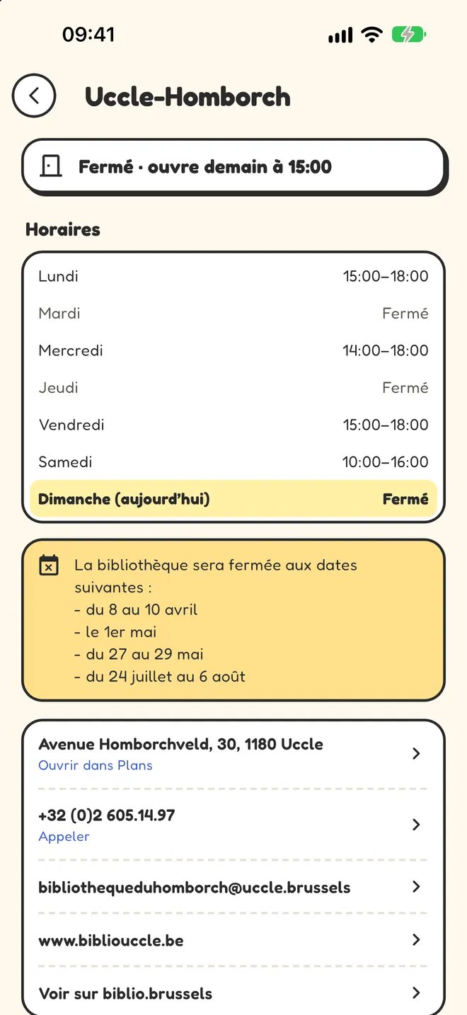 La fiche Uccle-Homborch dans Biblio+ : fermée, ouvre demain à 15:00, horaires de la semaine, fermetures, adresse et téléphone.